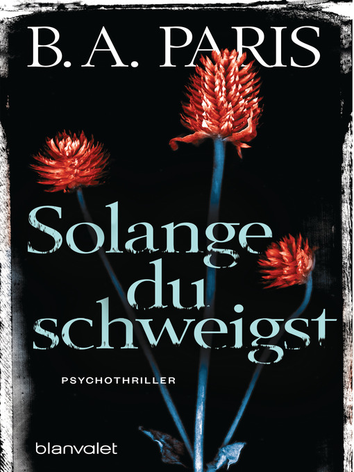 Title details for Solange du schweigst by B.A. Paris - Available